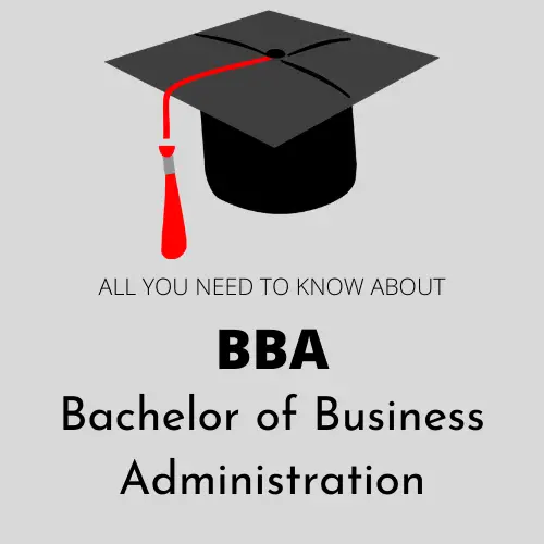 BBA Degree - Bacherlor of Business Administration, Scope