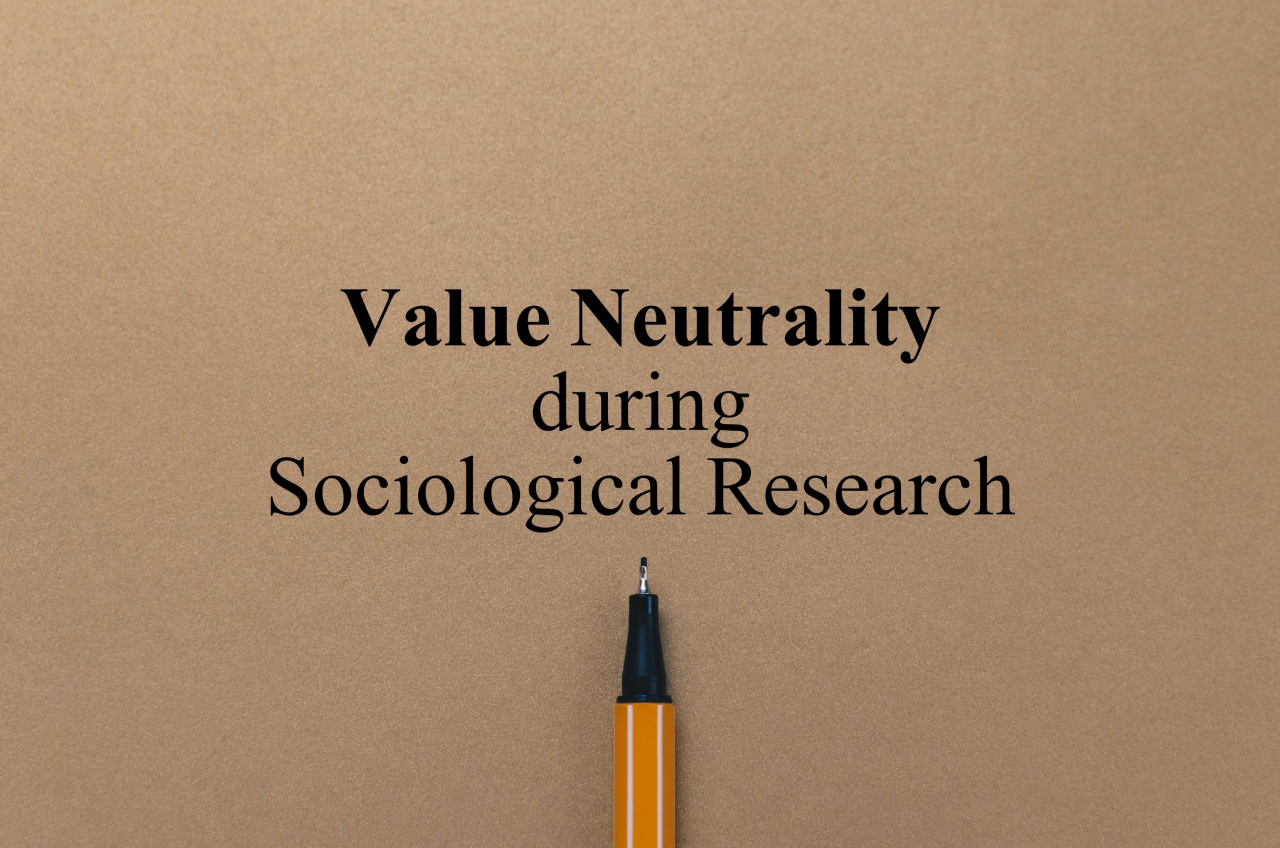 Value Neutrality in Sociological Research