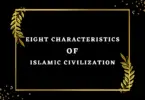 Characteristics of Islamic Civilization