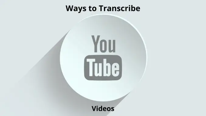Transcribe Youtube Video