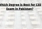 Which degree is best for CSS Exam in Pakistan?