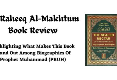 Ar-Raheeq Al-Makhtum Book Review
