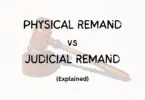 Physical Remand vs Judicial Remand